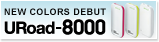 NEW COLOR DEBUT URoad-8000