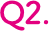 Q1.